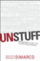 Unstuff: Making Room in Your Life for What Really Matters
