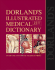 Dorland's Illustrated Medical Dictionary: Dorland's Illustrated Medical Dictionary With Cd-Rom [With Cdrom]