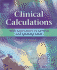 Clinical Calculations: With Applications to General and Specialty Areas