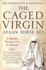 The Caged Virgin: a Muslim Woman's Cry for Reason