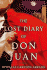 The Lost Diary of Don Juan: an Account of the True Arts of Passion and the Perilous Adventure of Love