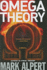 The Omega Theory: a Novel