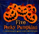 Five Pesky Pumpkins: a Counting Book With Flaps and Pop-Ups!