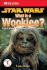 Star Wars: What is a Wookie? (Dk Readers: Level 1)