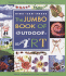 The Jumbo Book of Outdoor Art (Turtleback School & Library Binding Edition)