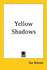 Yellow Shadows