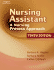 Nursing Assistant: a Nursing Process Approach Hegner, Barbara; Acello, Barbara and Caldwell, Esther