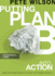 Putting Plan B Into Action: Participant's Guide
