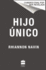 Hijo nico (Spanish Edition)
