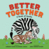 Better Together: a Book of Family