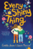 Every Shiny Thing