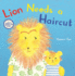 Lion Needs a Haircut: a Picture Book