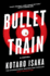 Bullet Train: a Novel (the Assassins Series)