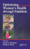 Optimizing Women's Health Through Nutrition