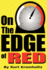 On the Edge of Red: How I Achieved a Modicum of Success and Remained Sane in Nearly 40 Years of High School Teaching