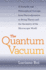 The Quantum Vacuum: a Scientific and Philosophical Concept, From Electrodynamics to String Theory and the Geometry of the Microscopic World