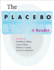 The Placebo: a Reader