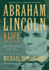 Abraham Lincoln a Life Volume 1