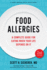 Food Allergies a Complete Guide for Eating When Your Life Depends on It a Johns Hopkins Press Health Book