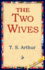 The Two Wives