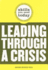 Leading Through a Crisis (Skills You Need Today)