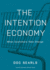 The Intention Economy: When Customers Take Charge