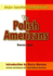 The Polish Americans (Major American Immigration)