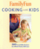 Familyfun Cooking With Kids