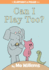Can I Play Too?-An Elephant and Piggie Book