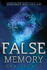 False Memory (a False Memory Novel)