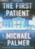 The First Patient: a Novel