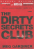 The Dirty Secrets Club: a Novel (Jo Beckett Series)