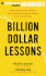 Billion Dollar Lessons: What You Can Learn From the Most Inexcusable Business Failures of the Last Twenty-Five Years