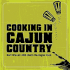 Cooking in Cajun Country