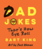 Bad Dad Jokes: This is How Eye Roll