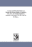 Lessons and Practical Notes on Steam, the Steam Engine, Propellers, Etc., Etc., for Young Engineers, Students, and Others. by the Late W. H. King ...