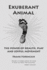 Exuberant Animal: the Power of Health, Play and Joyful Movement