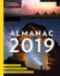 National Geographic Almanac 2019: Hot New Science-Incredible Photographs-Maps, Facts, Infographics & More