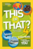 This Or That 4 (National Geographic Kids)