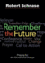Remember the Future: Praying for the Church and Change
