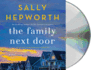 The Family Next Door: a Novel