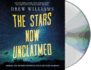 The Stars Now Unclaimed (the Universe After, 1)