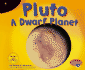 Pluto [Scholastic]: a Dwarf Planet (Exploring the Galaxy)