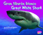 Gran Tibur? N Blanco/Great White Shark