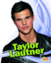 Taylor Lautner (Snap Books: Star Biographies)