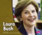 Laura Bush (Pebble Plus-First Ladies)