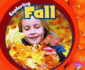 Exploring Fall (Pebble Plus: Exploring the Seasons)