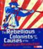 The Rebellious Colonists and the Causes of the American Revolution (Fact Finders) (Story of the American Revolution)