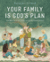 Your Family is God? S Plan: His Mercy From Generation to Generation