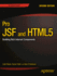 Pro Jsf and Html5: Building Rich Internet Components